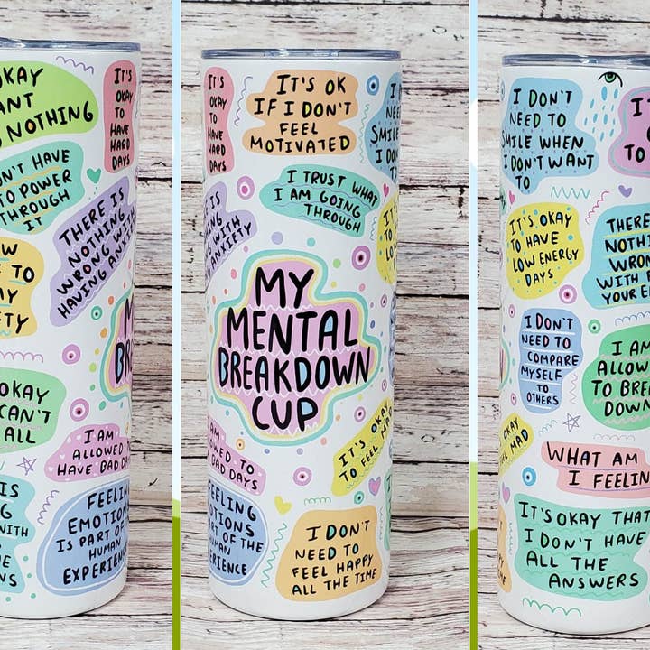 20 Ounce Tumbler ~ My Mental Breakdown for wholesale by Paxton's One Stop Shop LLC