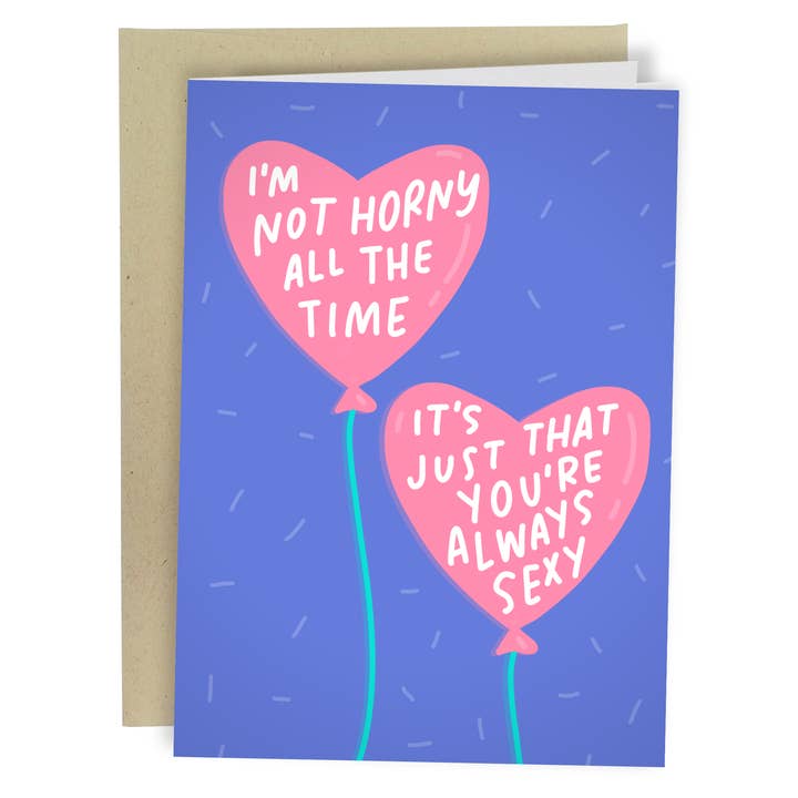 You're Always Sexy for wholesale by Sleazy Greetings