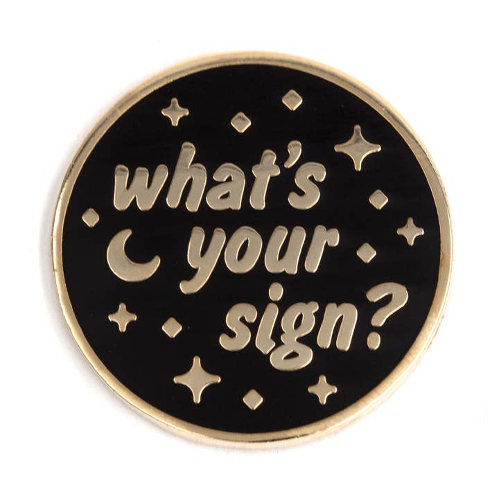 What's Your Sign Pin for wholesale by These Are Things
