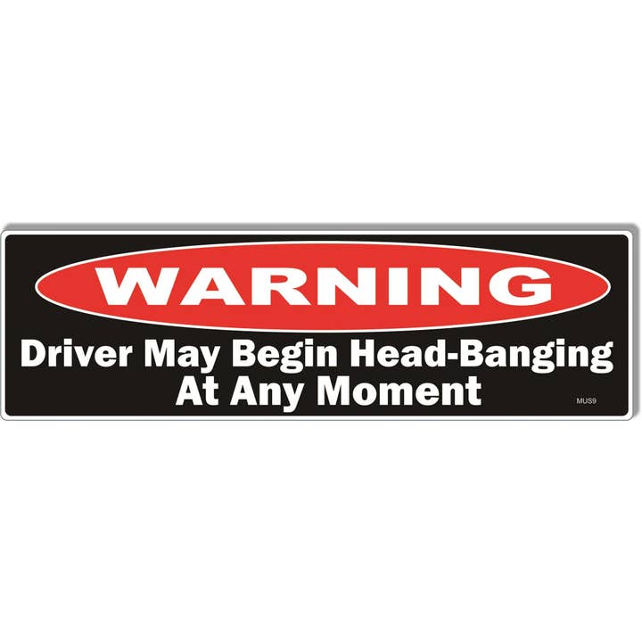 Varning Föraren Kan Börja Headbanga När Som Helst - Rolig Stötdämparklistermärke, Bilmagnet för wholesale av Humper Bumper