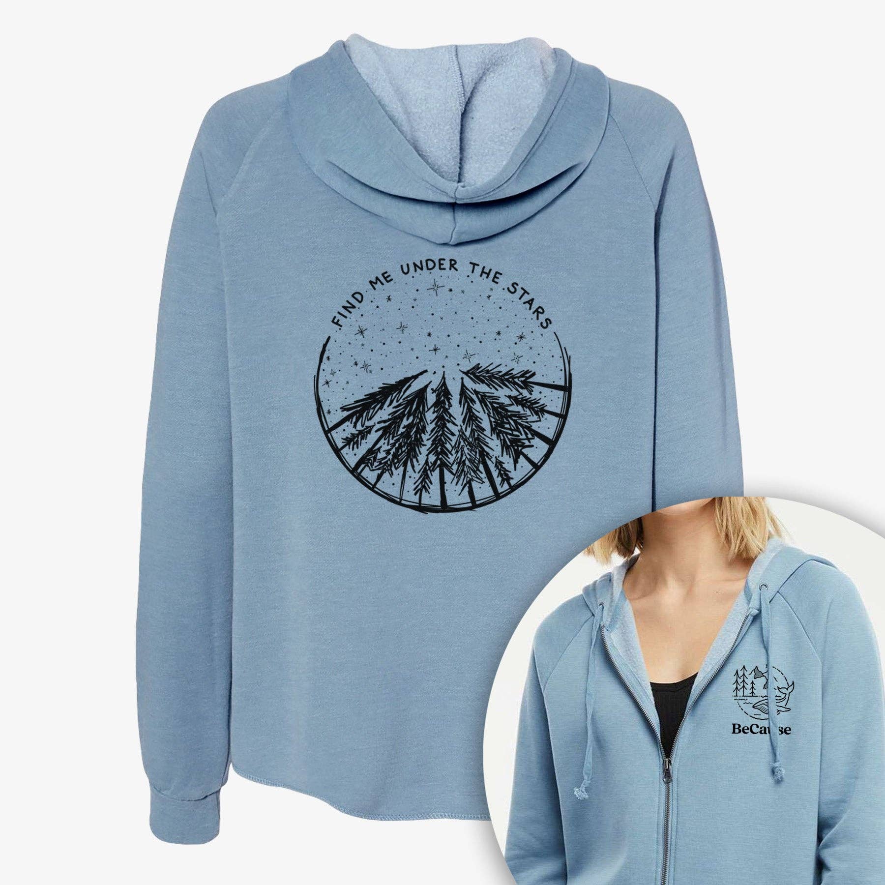 Because Tees - Wholesale Hoodie - Women's - Find Me Under the Stars - Women's Cali Wave Zip-Up Sweatshirt3