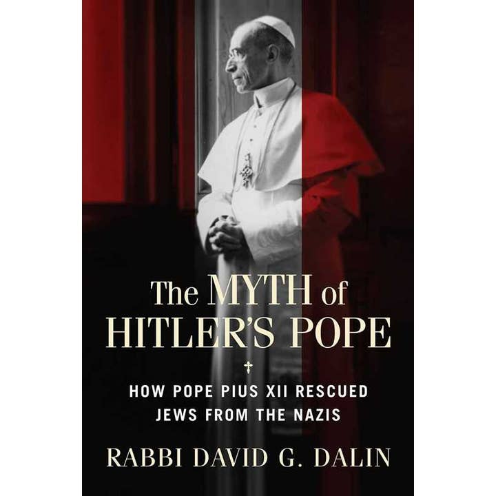 Myth of Hitler's Pope by David G. Dalin for wholesale by Simon & Schuster