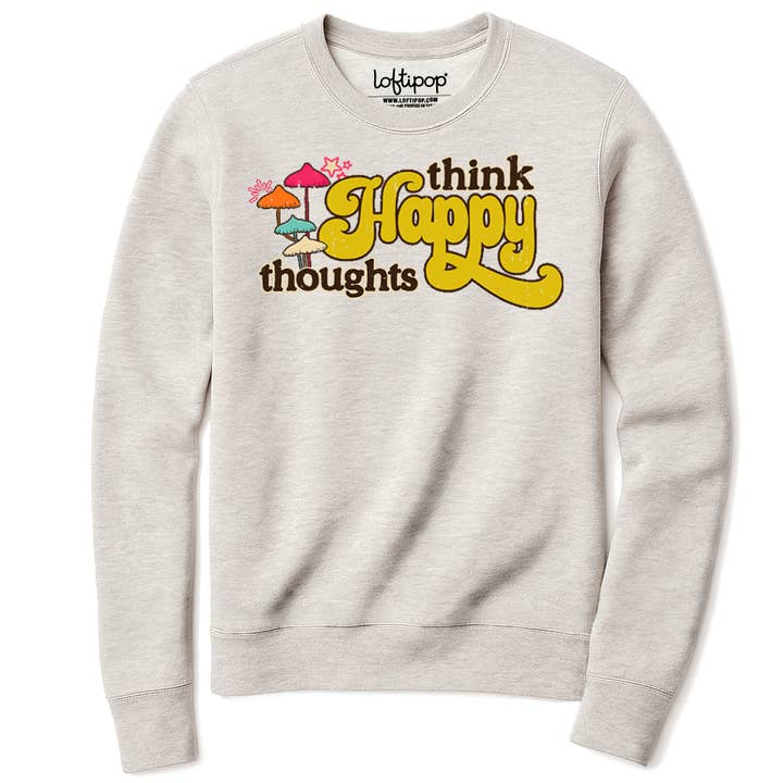 Think Happy Thoughts Sweatshirt, Retro Mushroom Gifts for wholesale by Loftipop