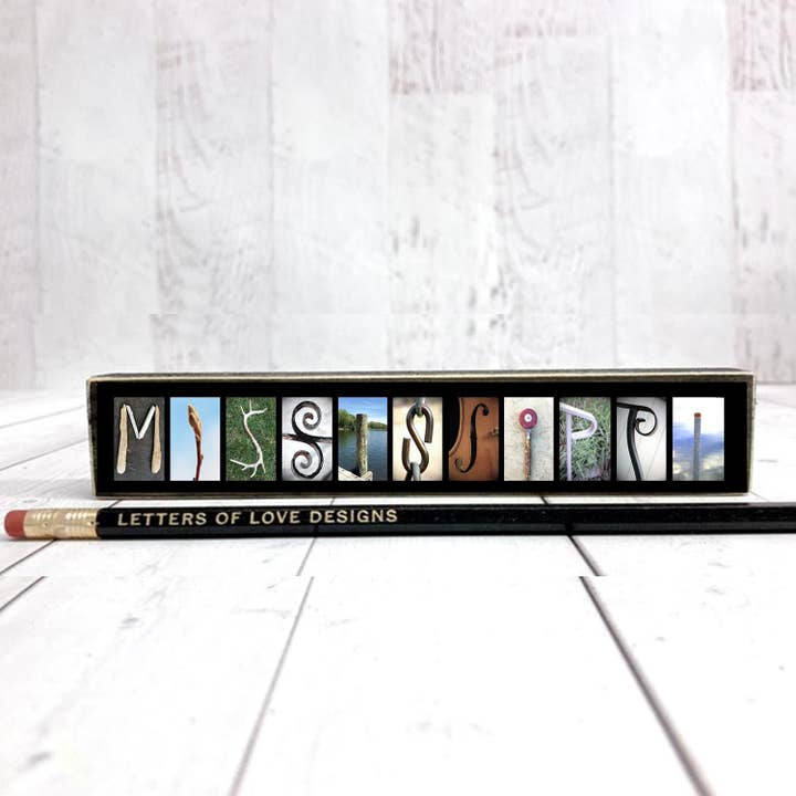 Letters Of Love Designs - Wholesale Sign - Mississippi Gifts, Mississippi Souvenir, State Sign Decor