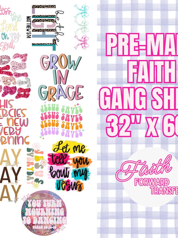 Premade Faith Gang Sheet for wholesale by Faith Forward Transfers