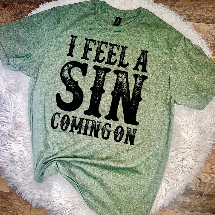 StricklandDesignCo - Wholesale Screen Printed T-Shirt - Unisex - I feel a sin coming T-shirt