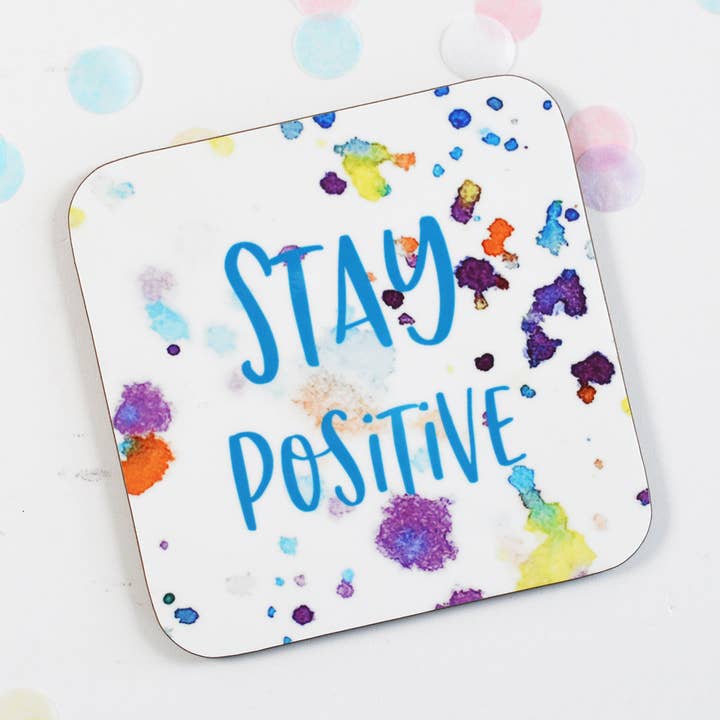 Stay Positive Motivational Coaster for wholesale by Altered Chic