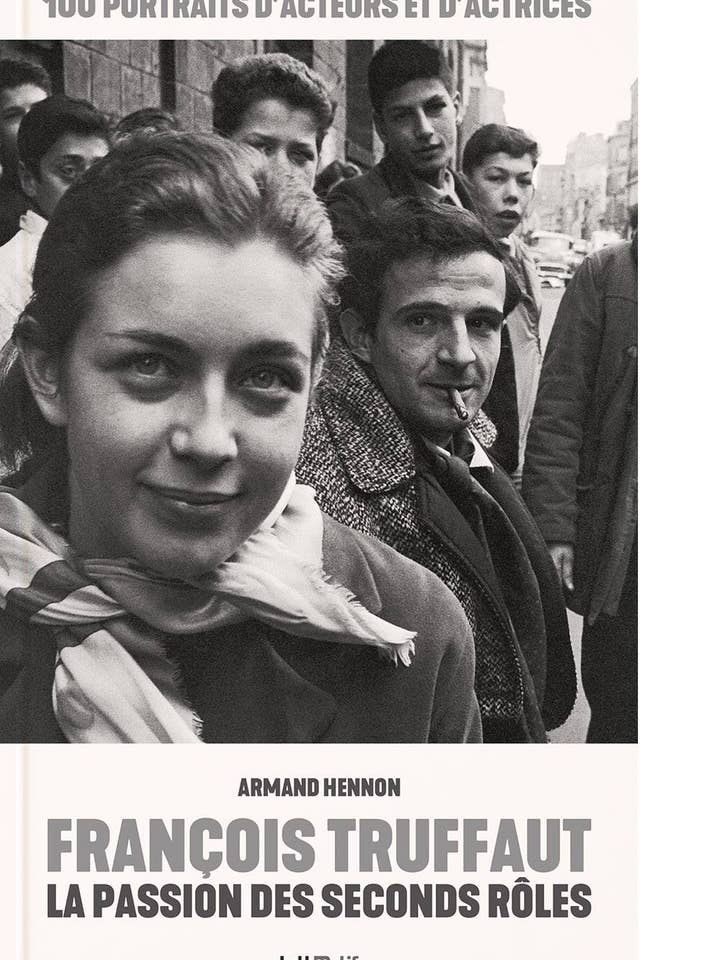 François Truffaut, A Paixão pelos Papéis Secundários por atacado de édition LettMotif