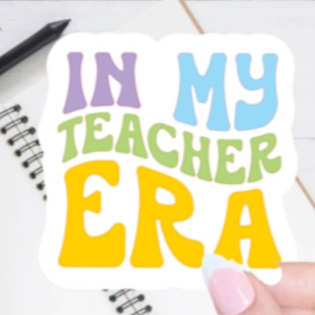 Teacher Era Sticker, Classroom Stickers, Teacher Stickers for wholesale by Blu Butterfly Stickers