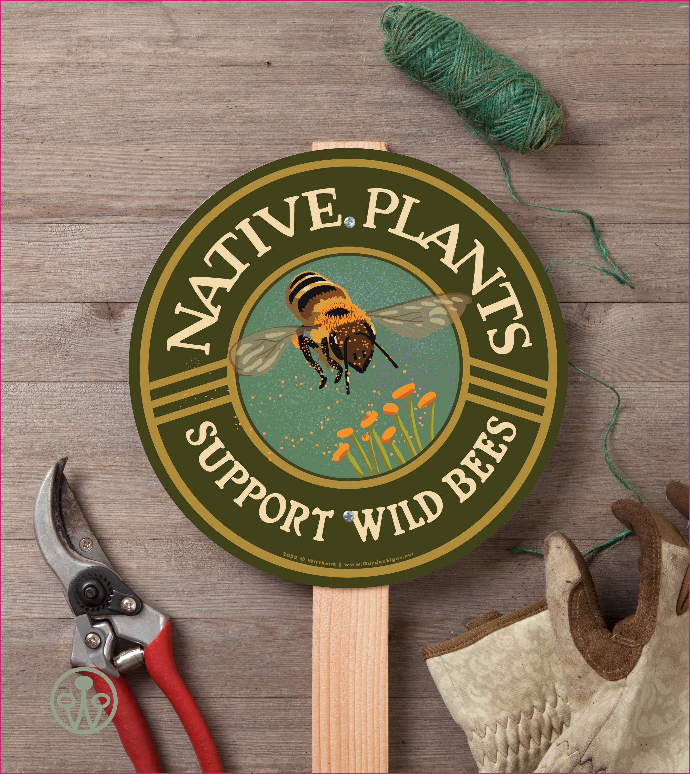 Wirtheim Poster Arts LLC - Wholesale Outdoor Sign - Native Plants - Support Wild Bees - Yard and Garden Sign3