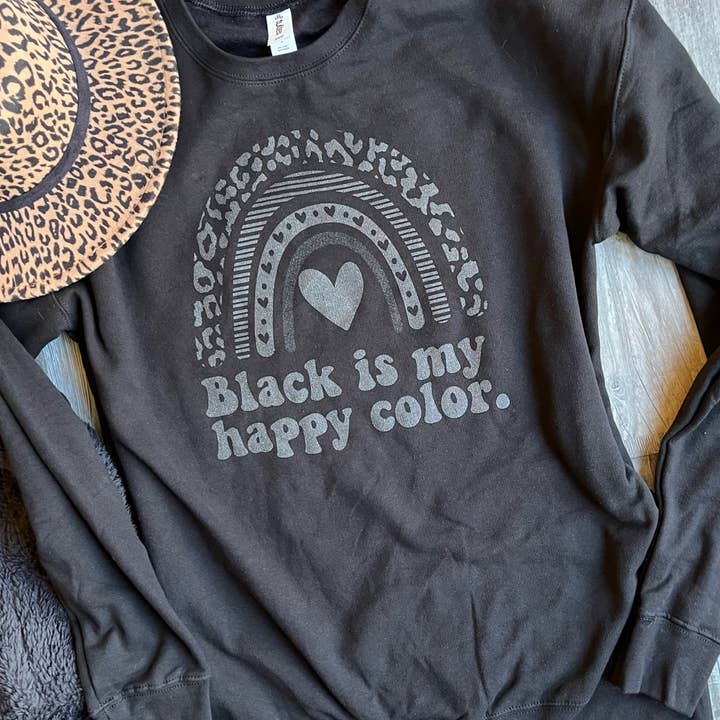 Black is My Happy Color Sweatshirt for wholesale by Mama Pop Apparel
