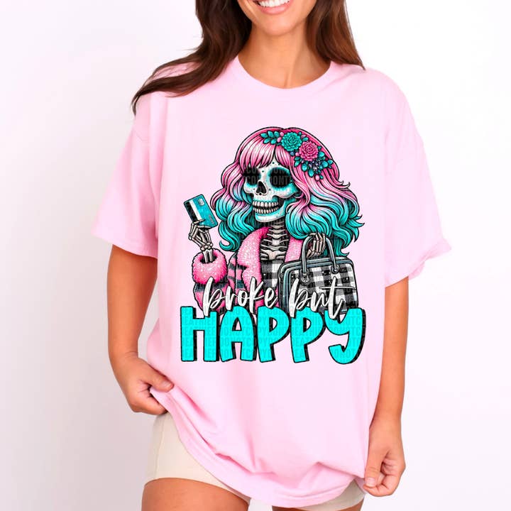 K and M Designs - Wholesale Sublimation Transfer - Broke But Happy DTF Transfer