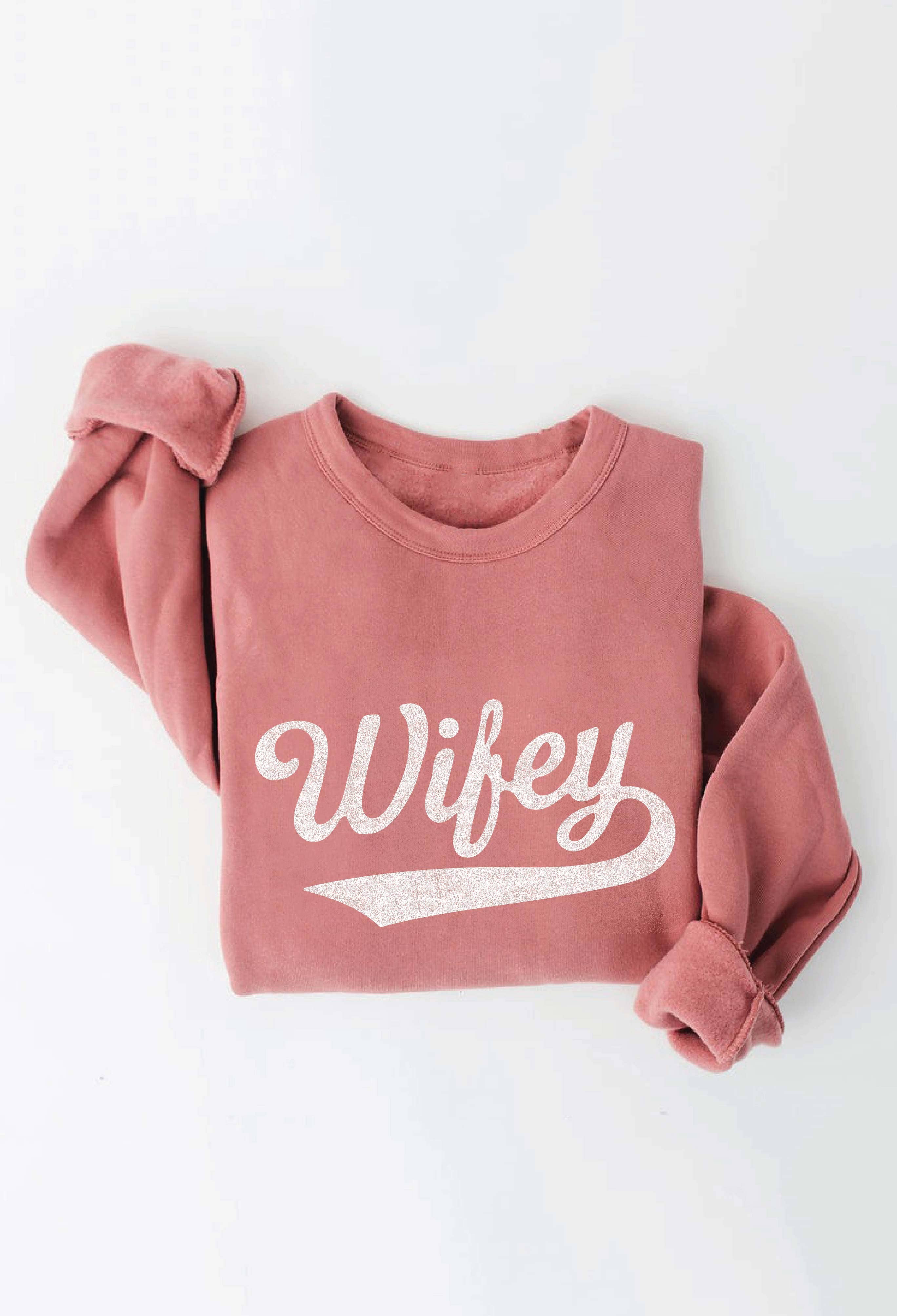 OAT COLLECTIVE - Wholesale Graphic Sweatshirt - Women's - WIFEY Graphic Sweatshirt - Crewneck Design1