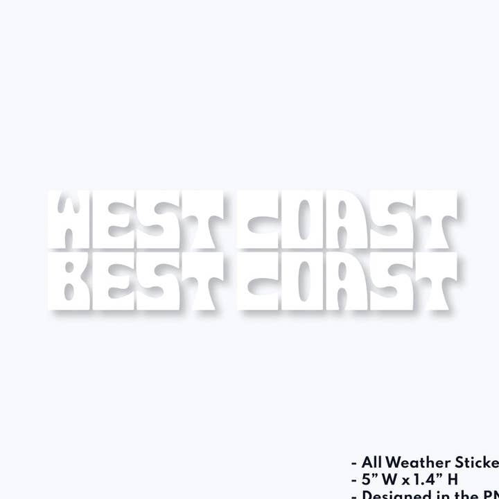 Sticker en vinyle West Coast Best Coast pour la vente par Rainier Watch Supply Co