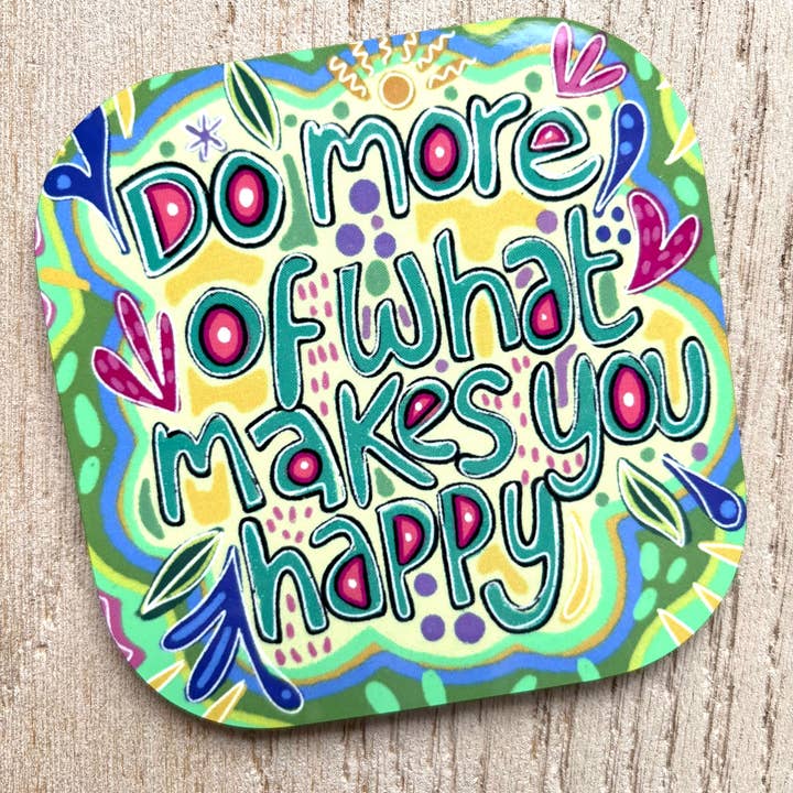 Do More of What You Love Quote Coaster (Copy) for wholesale by Slumbermonkey Designs