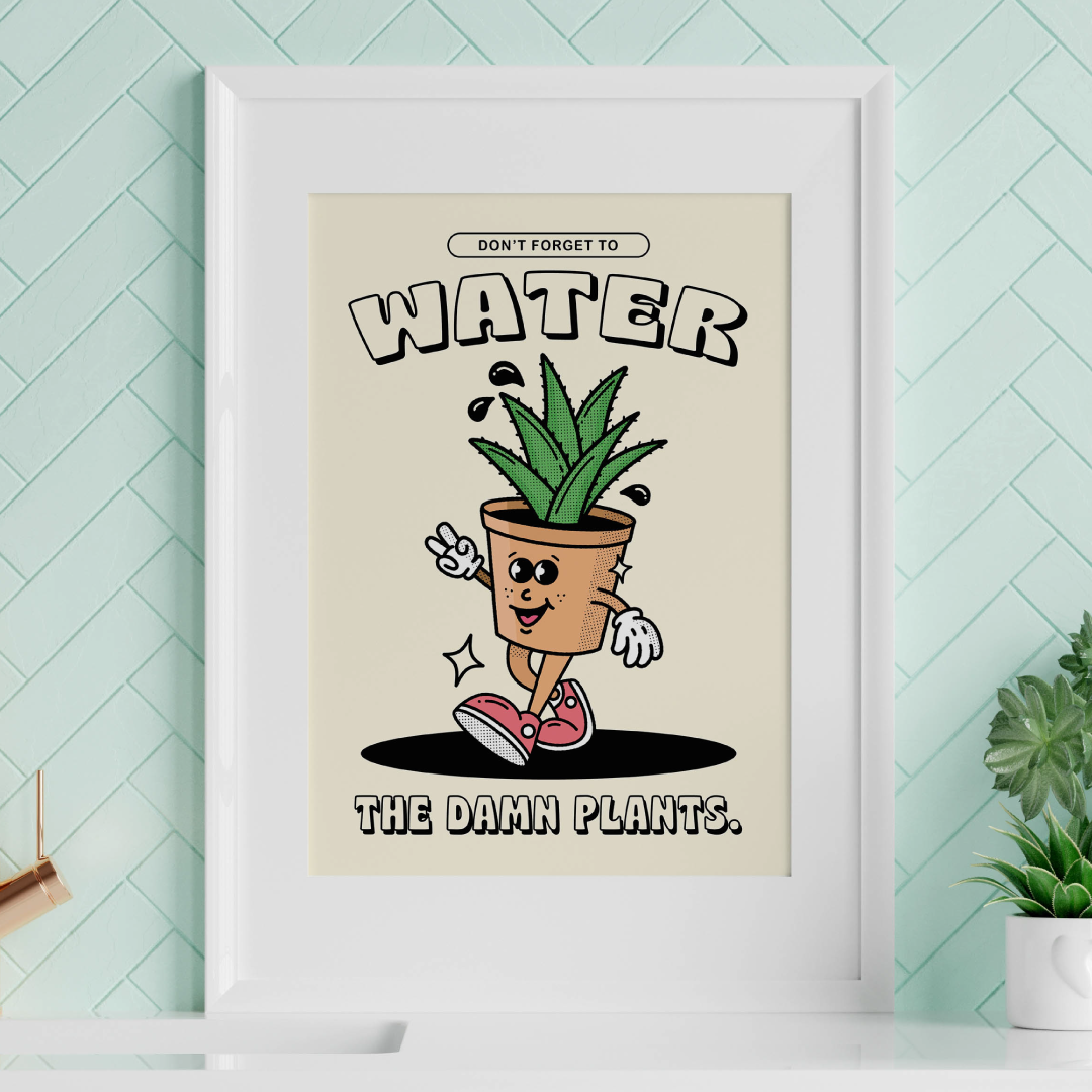 Shake The Label - Wholesale Art Print - Remember To Water The Damn Pants Print - Home Prints6