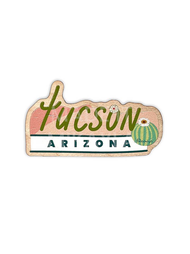 Tucson Arizona Holzmagnet für den Großhandel von MadeItMikayla