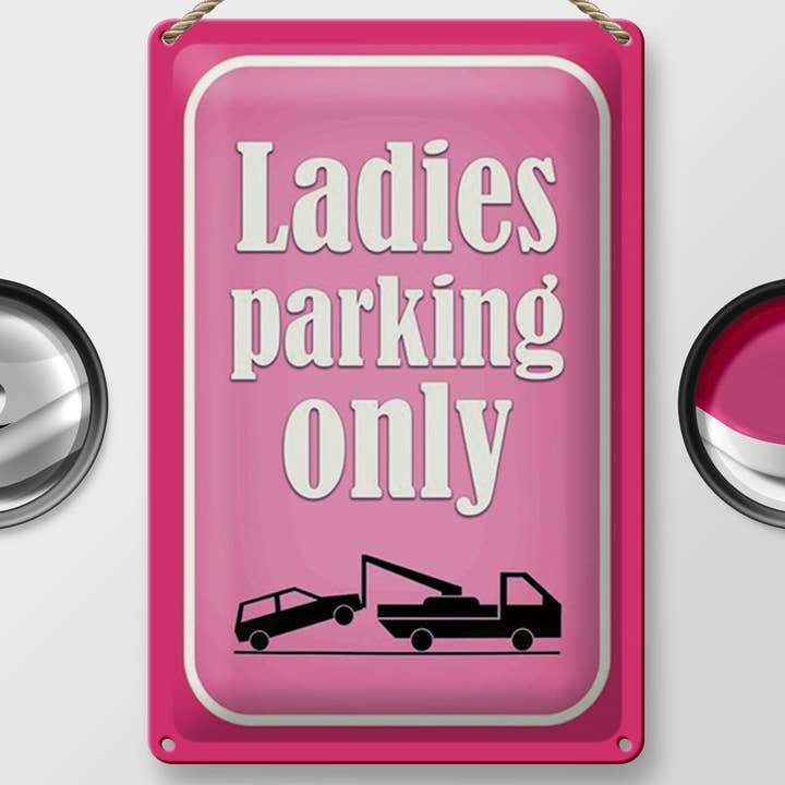 Femer - Wholesale Sign - Tin sign parking 20x30cm Ladies parking only pink1