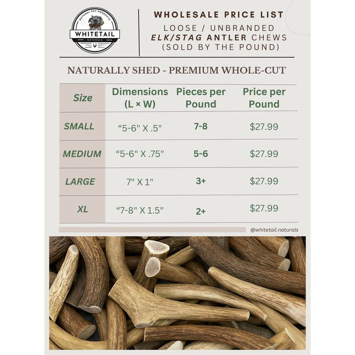 WhiteTail Naturals - Wholesale Pet Bone/Rawhide - Dog - BULK - Whole-Cut - ELK Antler Chews - Sold by The Pound