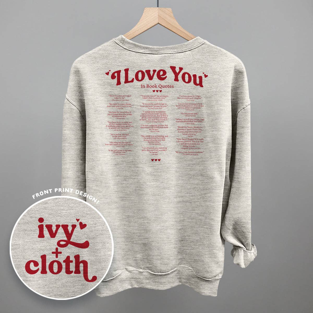 Ivy + Cloth - Wholesale Graphic Sweatshirt - Women's - I Love You Book Quotes Back Print6