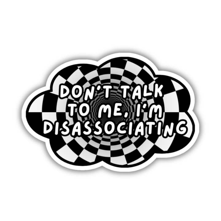 Paper Crane Shop – Engroshandel Klistermærke – Tal ikke til mig, jeg dissocierer klistermærke0