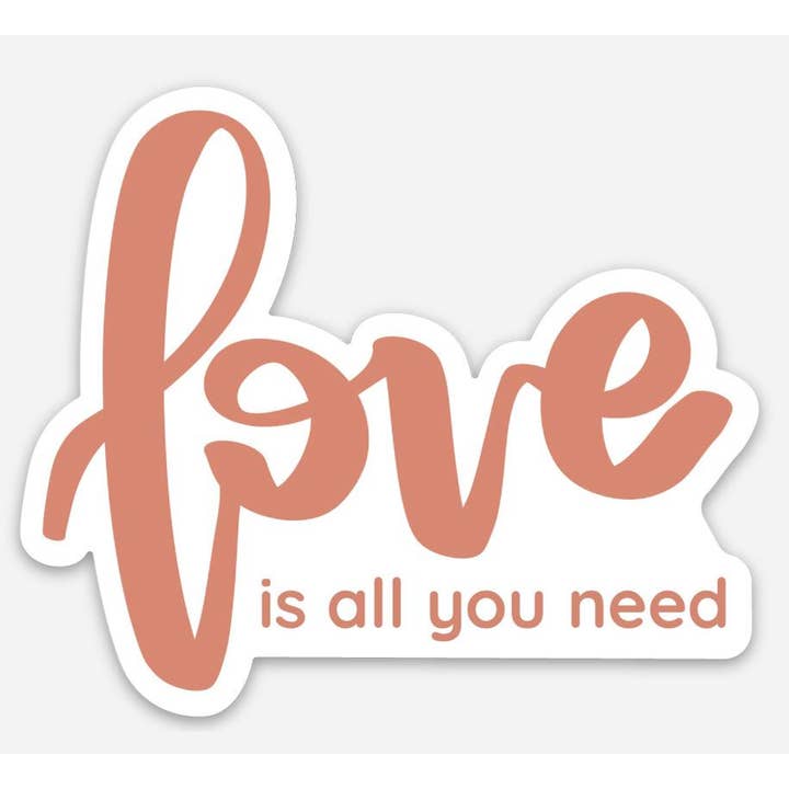 Love is All You Need Sticker for wholesale by Good Apparel