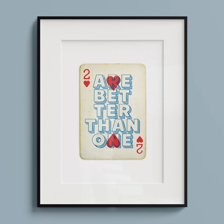 Two Hearts Are Better Than One A4 Playing Card Print for wholesale by Hands & Hearts