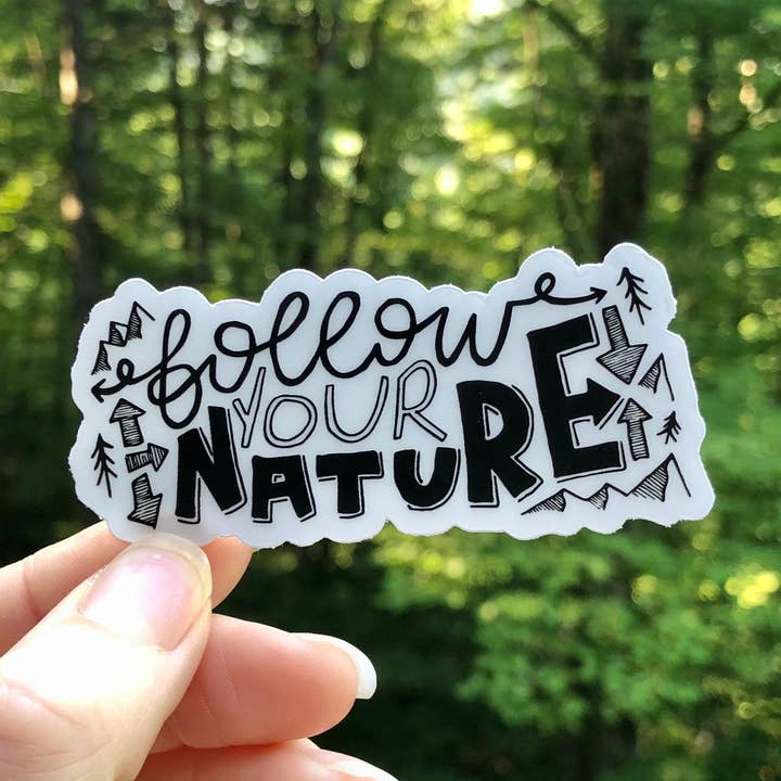 Pegatina inspiradora transparente Follow Your Nature con letras a mano para venta al por mayor de Wander On Words