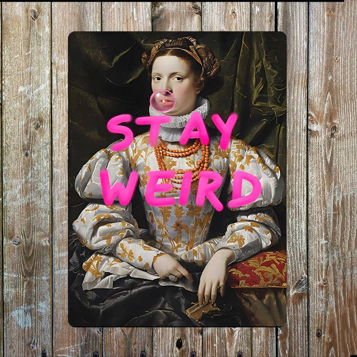 Stay Weird Pink Graffiti Painting Metal Sign Plaque for wholesale by The British Metal Signs Company