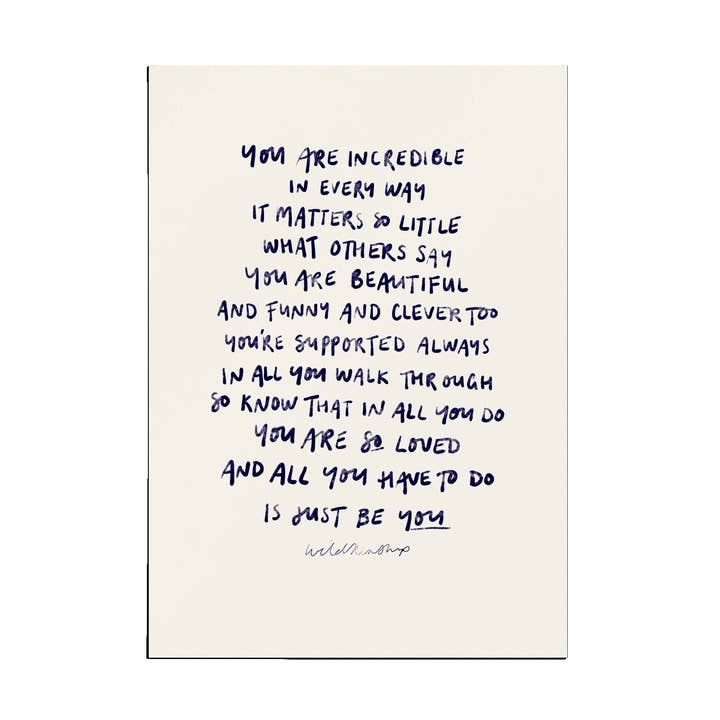 'Otrolig är du' Oinramad Print - 1:a Utgåva Svart & Vit för wholesale av Wildkinship