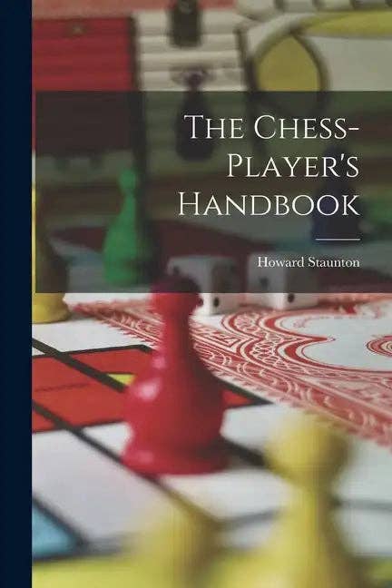 Books by splitShops - Wholesale Book - Adult - The Chess-player's Handbook - Paperback0