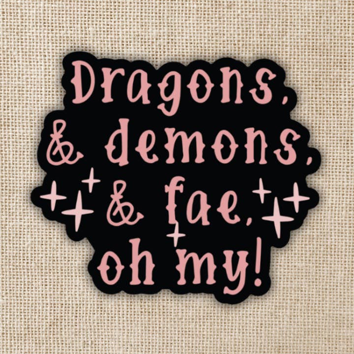 Dragons & Demons & Fae, Oh my! Sticker and other Purchase Wholesale fae. Free Returns & Net 60 Terms on Faire trending on Faire.