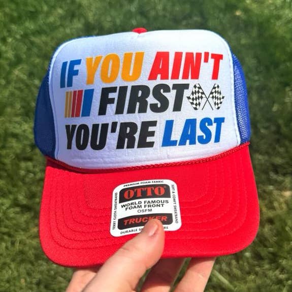 If you ain't first your last for wholesale by Skymorphew Branding Co