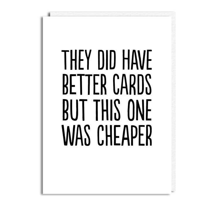 Funny Everyday Card - ‘Cheaper’ for wholesale by The Buddy Fernandez Card Company