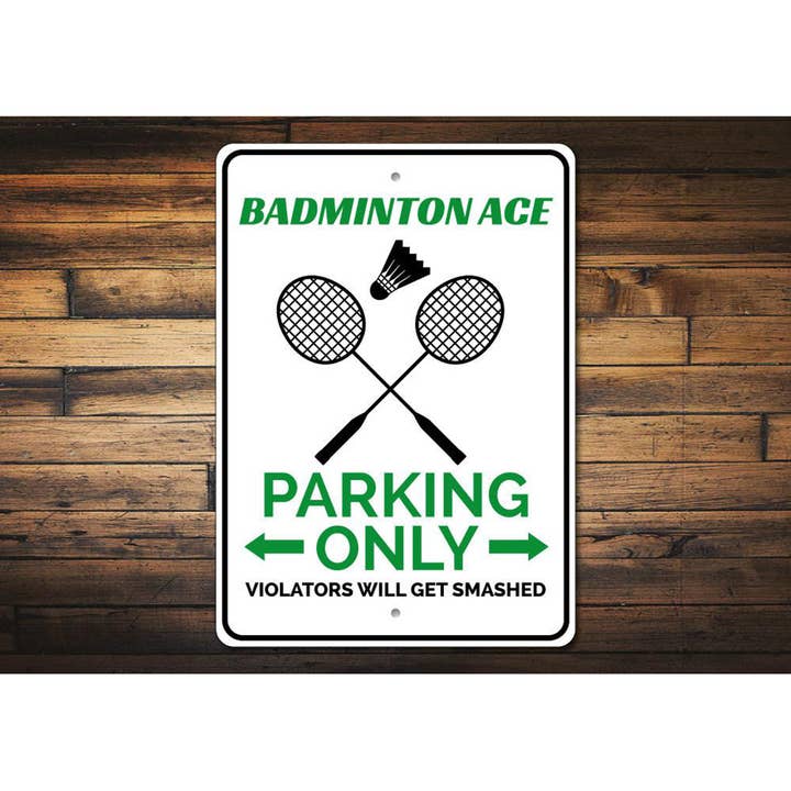 Lizton Sign Shop, Inc - Wholesale Sign - Badminton Parking Sign1