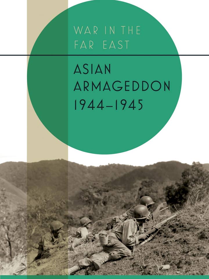 Asian Armageddon, 1944-45 (War in the Far East) for wholesale by Texas Bookman