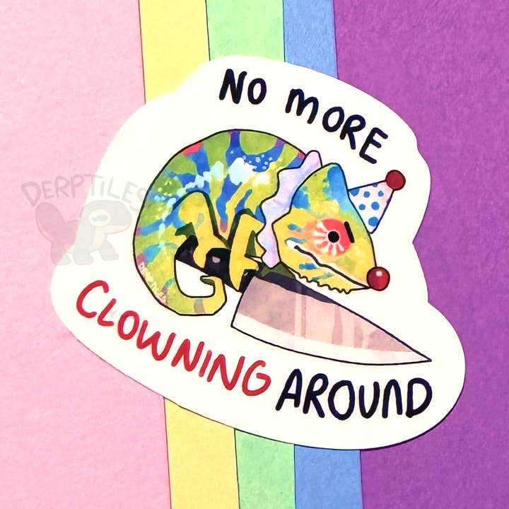 "No More Clowning Around" Chameleon Sticker for wholesale by Derptiles