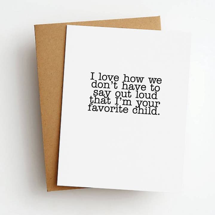 Favorite Child Funny Everyday Greeting Card for wholesale by Skel & Co