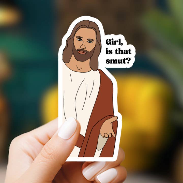 Girl, Is That Smut? Jesus Sticker for wholesale by Market by Mari