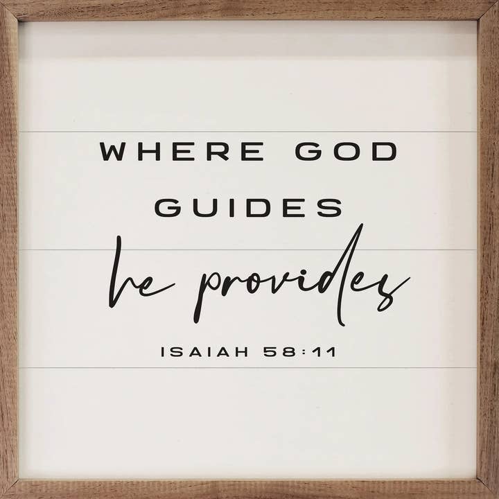 Where God Guides He Provides Isaiah 58 11 White for wholesale by Kendrick Home