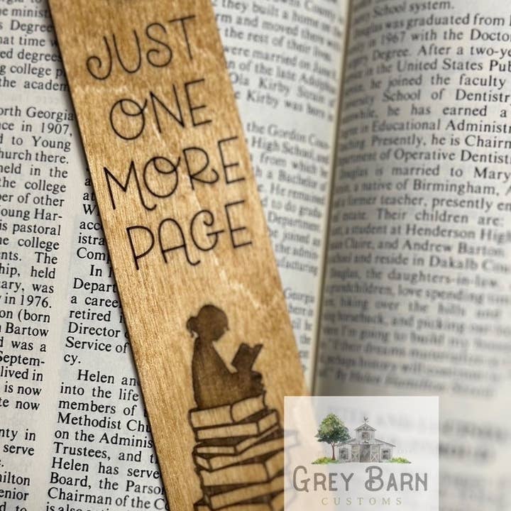 Personalized Wooden Bookmark, Custom Bookmark, Wood Engraved Bookmark, Gifts for Her, Gifts for Him, Just One More Page for wholesale by Grey Barn Customs
