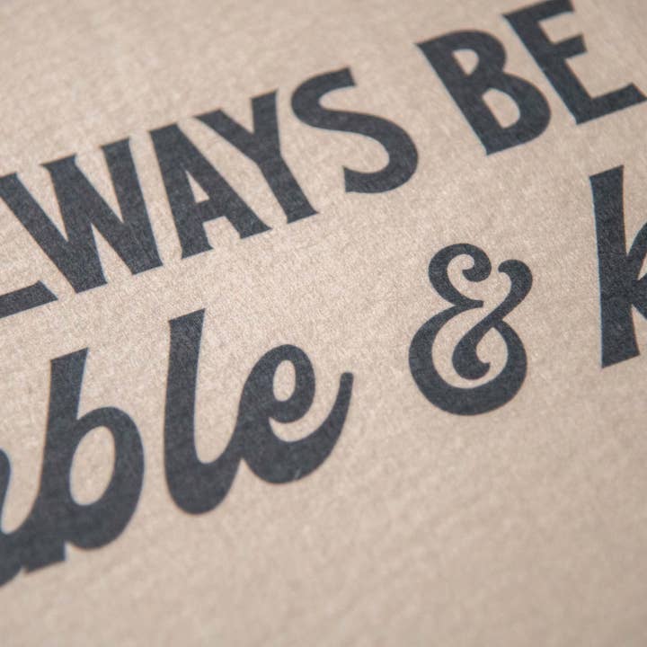 Benoit's Design Co. – Großhandel Schilder – Filzbanner „Immer bescheiden und freundlich sein“1