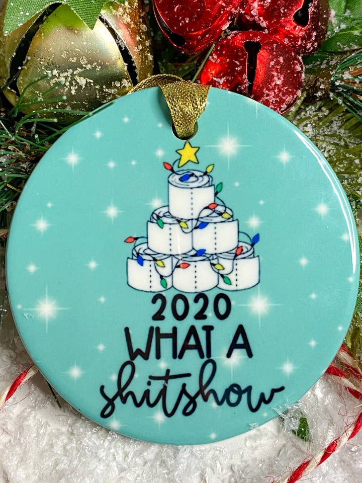 Wat een Shitshow 2020 kerstornament | Pandemisch Ornament | Grappig Ornament | White Elephant Gift | Quarantine Ornament voor wholesale door Crafts By Chelle Us
