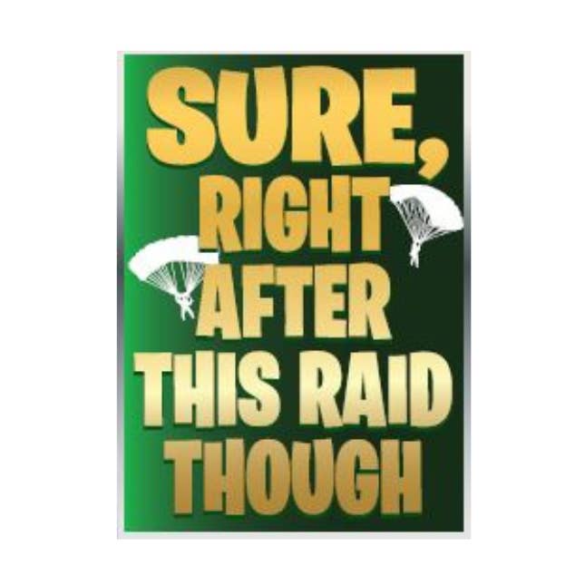 Bien sûr, juste après ce raid, cependant Jumbo Magnet. pour la vente par Kalan