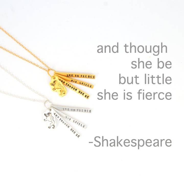 And though she be but little she is fierce - Shakespeare quote necklace for wholesale by Chocolate and Steel