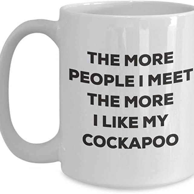 CustomHappy - Wholesale Coffee Mug - The more people I like my Cockapoo Coffee Mug1