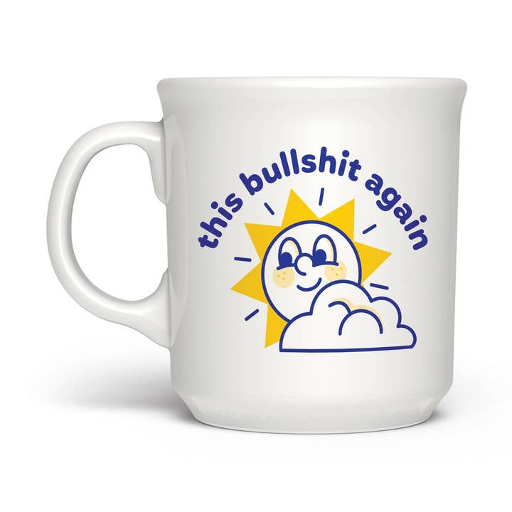 Fred & Friends - Wholesale Coffee Mug - Say Anything Mug - This Bs Again0