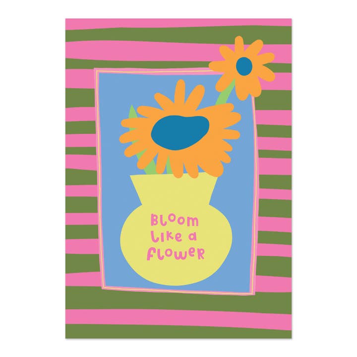 Bloom like a flower - Print for wholesale by Raspberry Blossom