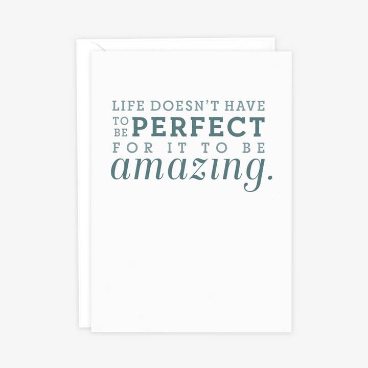 Life Doesn't Have to be Perfect | sympathy motivational card for wholesale by Vim & Vigor Designs