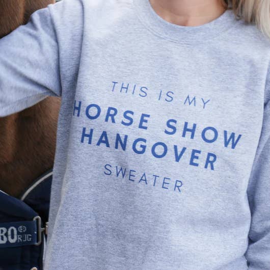 Pull "Horse Show Hangover" - Gris pour la vente par Laced Reins Equestrian